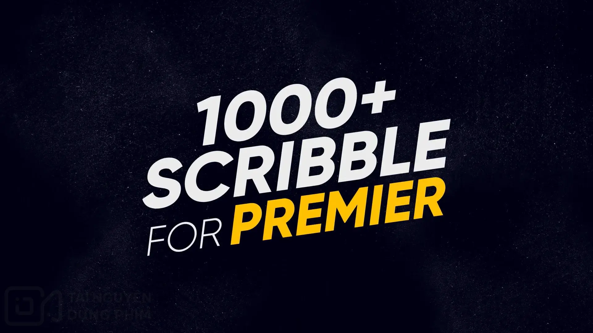1000+ Scribble Premiere